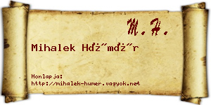 Mihalek Hümér névjegykártya